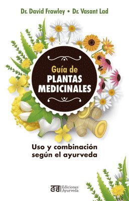 David Frawley - Guia de Plantas Medicinales, Häftad. Tillgänglighet: Lägg i varukorg