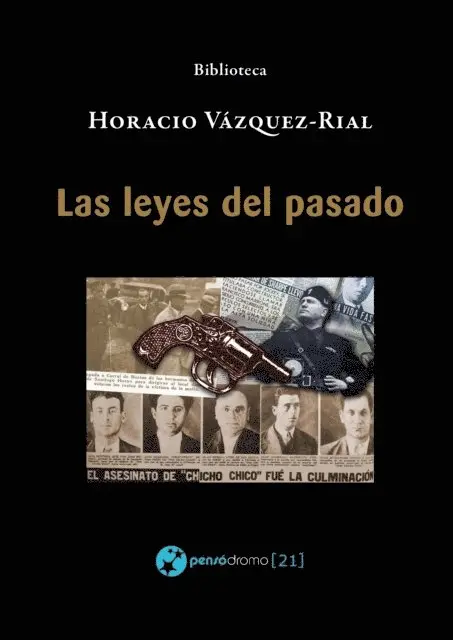 Horacio Vazquez-Rial - Las leyes del pasado, E-bok. Tillgänglighet: Lägg i varukorg