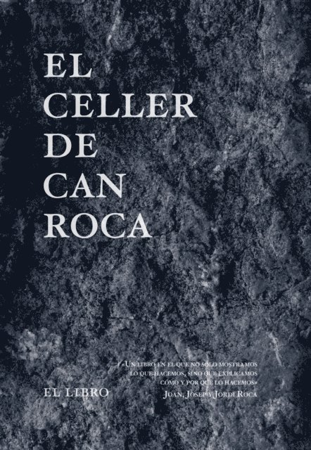 Josep Roca, Joan Roca, Jordi Roca - El Celler de Can Roca, E-bok