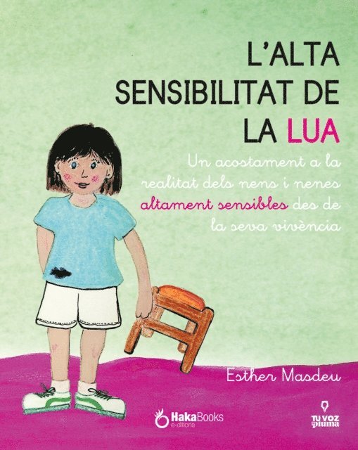 Esther Masdeu - L'alta sensibilitat de la Lúa, E-bok