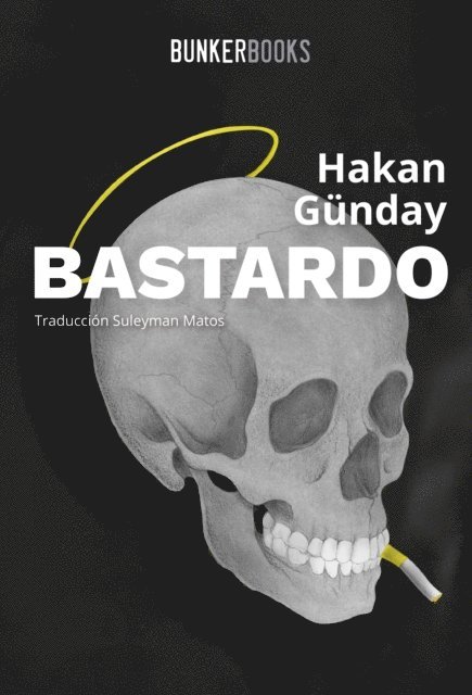Hakan Gunday - Bastardo, E-bok