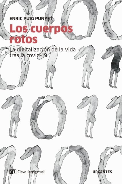 Enric Puig Punyet - Los cuerpos rotos, E-bok