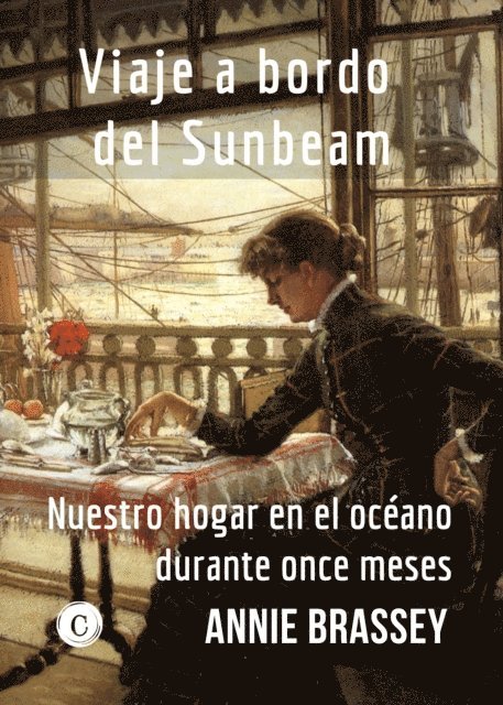 Annie Brassey - Viaje a bordo del Sunbeam, E-bok