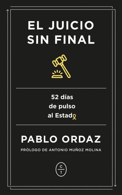 Pablo Ordaz - El juicio sin final, E-bok