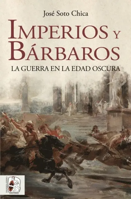 Jose Soto Chica - Imperios y bárbaros, E-bok. Tillgänglighet: Lägg i varukorg