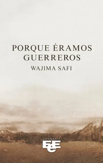 Wajima Safi - Porque éramos guerreros, E-bok. Tillgänglighet: Lägg i varukorg