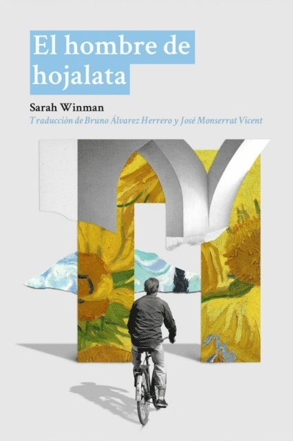 Sarah Winman - El hombre de hojalata, E-bok