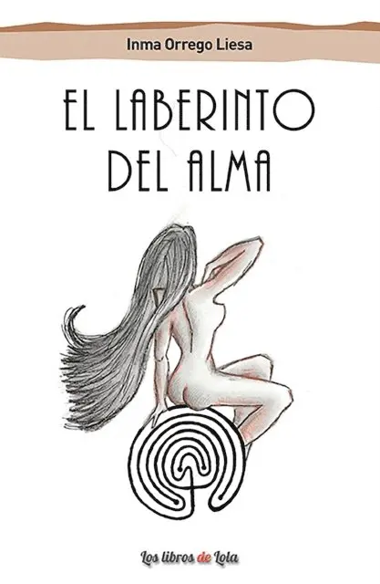 Inmaculada Orrego Liesa - El laberinto del alma, E-bok. Tillgänglighet: Lägg i varukorg