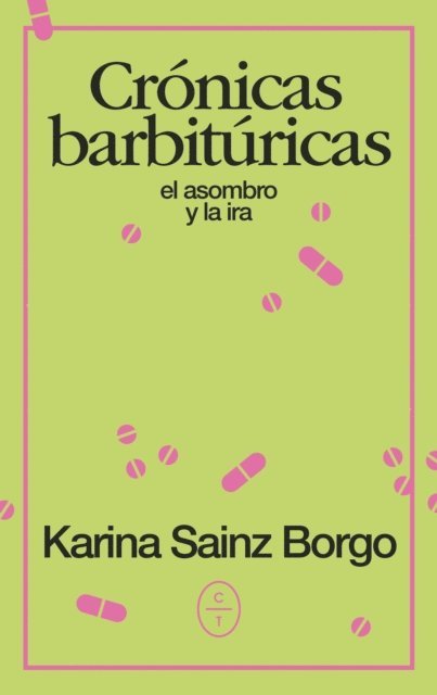 Karina Sainz Borgo - Crónicas barbitúricas, E-bok