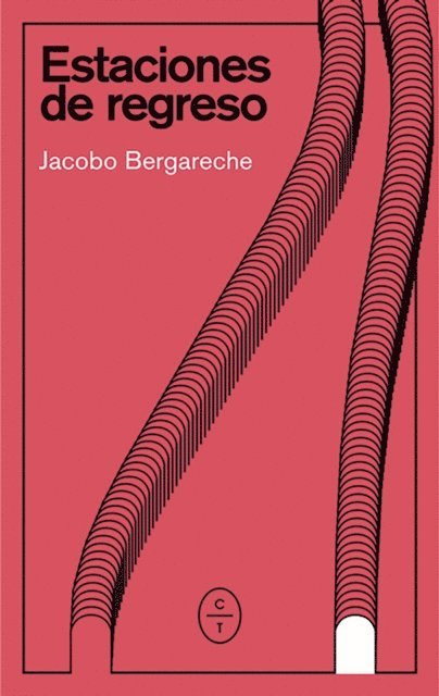 Jacobo Bergareche - Estaciones de regreso, E-bok