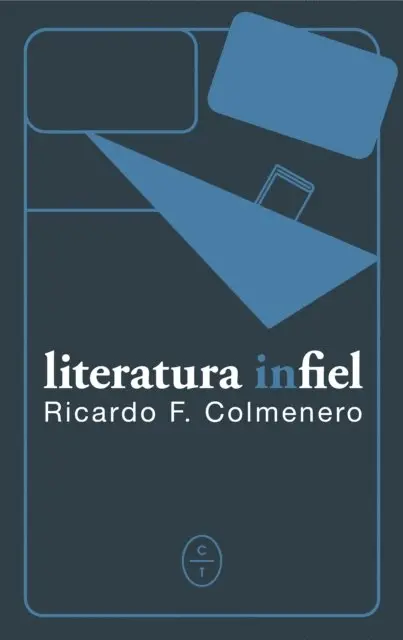 Ricardo F. Colmenero - Literatura infiel, E-bok. Tillgänglighet: Lägg i varukorg