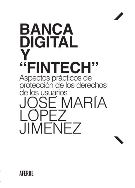 Jose Maria Lopez Jimenez - Banca digital y "Fintech", E-bok. Tillgänglighet: Lägg i varukorg