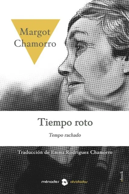 Margot Chamorro - Tiempo roto, E-bok. Tillgänglighet: Lägg i varukorg
