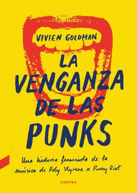 Vivien Goldman - La venganza de las punks, E-bok