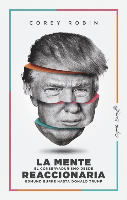Corey Robin - La mente reaccionaria, E-bok