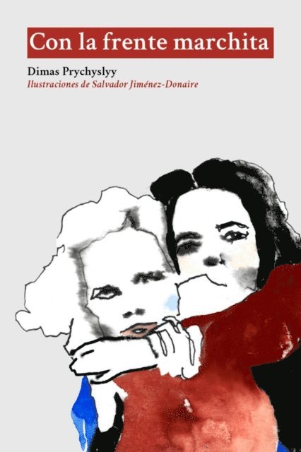 Dimas Prychyslyy - Con la frente marchita, E-bok