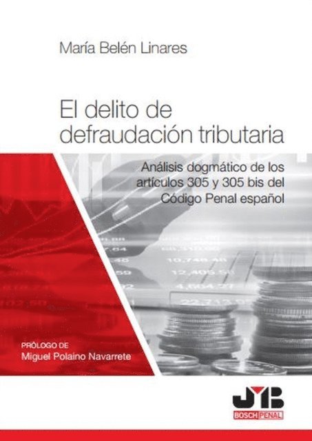 Maria Belen Linares - El delito de defraudacion tributaria, E-bok