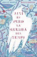 Aixi es perd la guerra del temps