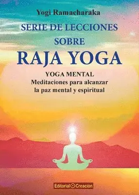 Yogi Ramacharaka - Serie de lecciones sobre Raja Yoga, Häftad. Tillgänglighet: Lägg i varukorg