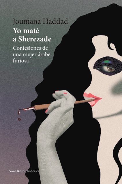 Joumana Haddad - Yo maté a Sherezade, E-bok