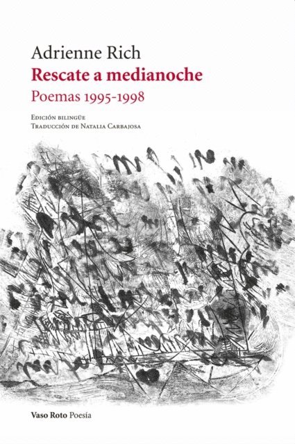 Adrienne Rich - Rescate a medianoche, E-bok