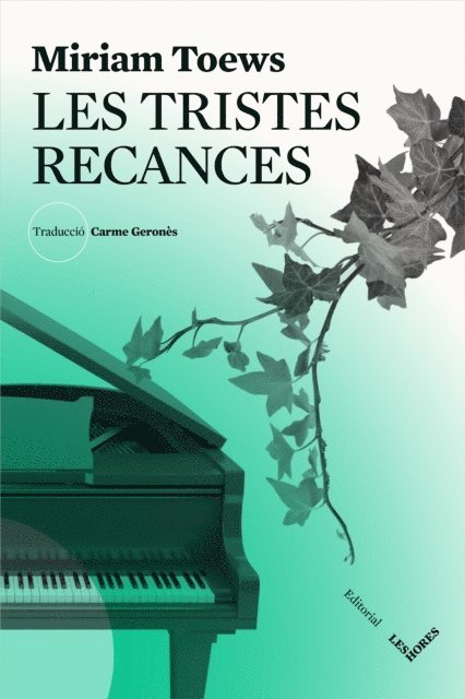 Miriam Toews - Les tristes recances, E-bok