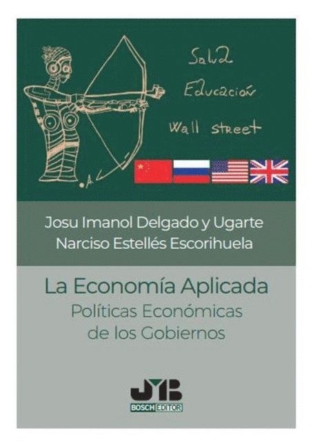 Josu Imanol Delgado y Ugarte - La economía aplicada, E-bok