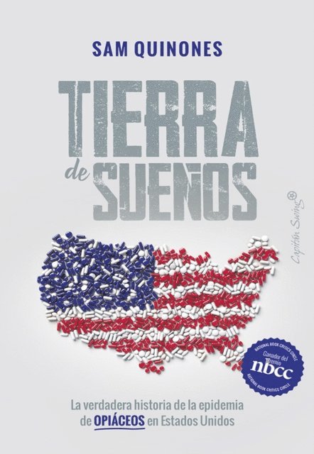 Noelia Gonzalez Barrancos, Sam Quinones - Tierra de sueños, E-bok
