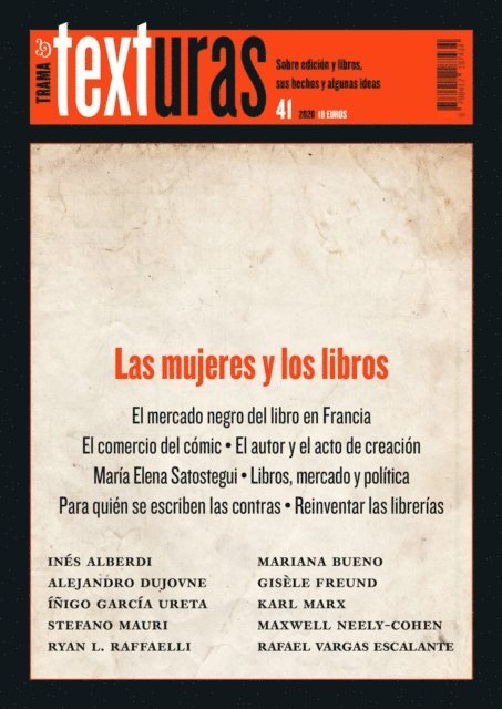 Otto Meissner, Karl Marx, Ryan Raffaelli, Maxwell Neely-Cohen, Diego Romero Munoz, Stefano Mauri, Mariana Bueno, Inigo Garcia Ureta, Alejandro Dujovne, Rafael Vargas Escalante, Ines Alberdi, Gisele Freund, Varios Autores - Texturas 41: las mujeres y los libros, E-bok