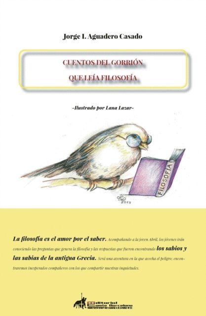 JORGE I. AGUADERO CASADO - CUENTOS DEL GORRIÓN QUE LEÍA FILOSOFÍA, E-bok