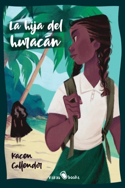 Kacen Callender - La hija del huracán, E-bok