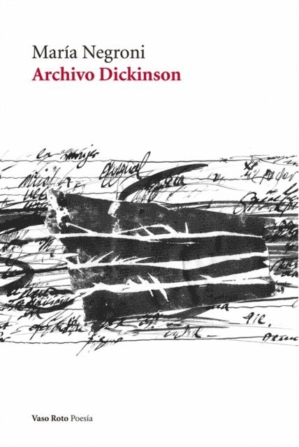 Maria Negroni - Archivo Dickinson, E-bok