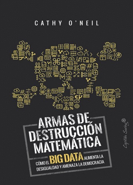 Cathy O'Neil - Armas de destrucción matemática, E-bok