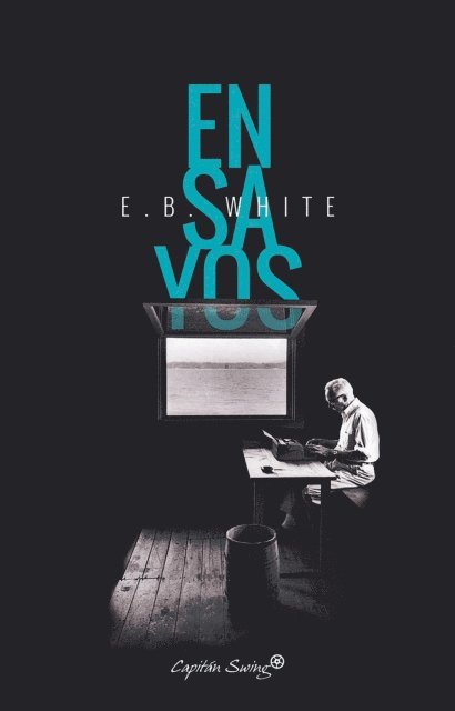 E.B. White - Ensayos, E-bok