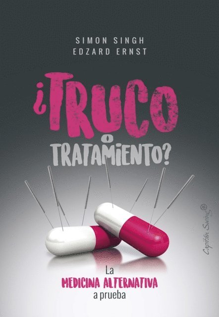 Edzard Ernst, Simon Singh - ¿Truco o tratamiento?, E-bok