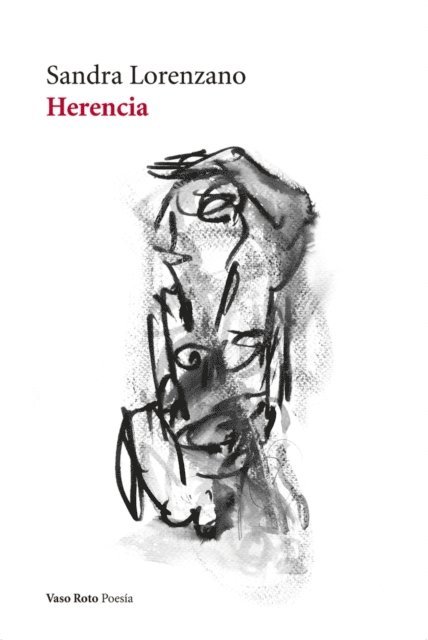 Sandra Lorenzano - Herencia, E-bok
