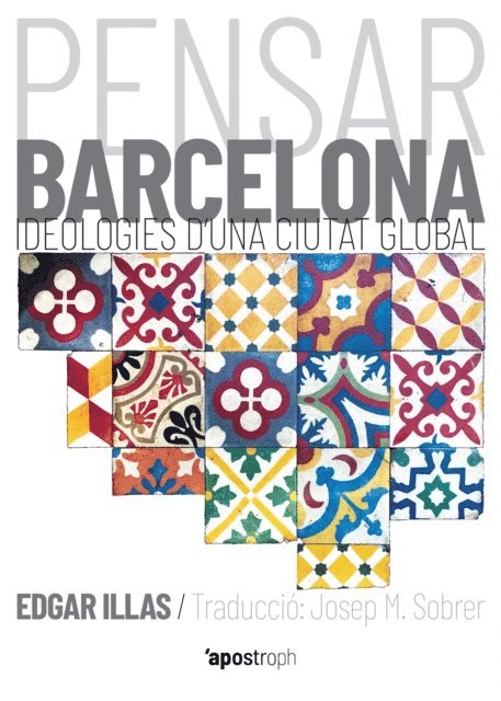 Edgar Illas - Pensar Barcelona, E-bok