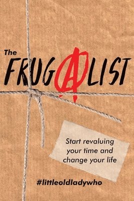Littleoldlady Who - FrugAlist, Häftad