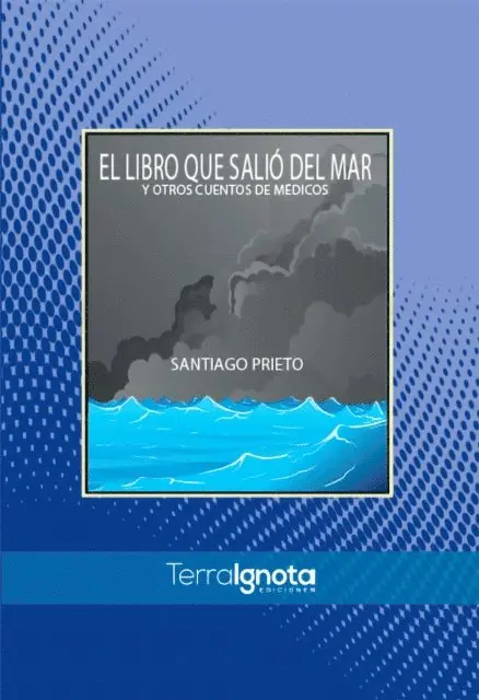 Santiago Prieto - El libro que salió del mar, E-bok. Tillgänglighet: Lägg i varukorg