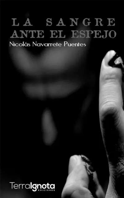 Nicolas Navarrete Puentes - La sangre ante el espejo, E-bok. Tillgänglighet: Lägg i varukorg