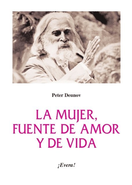 Peter Deunov - La mujer, fuente de amor y de vida, E-bok