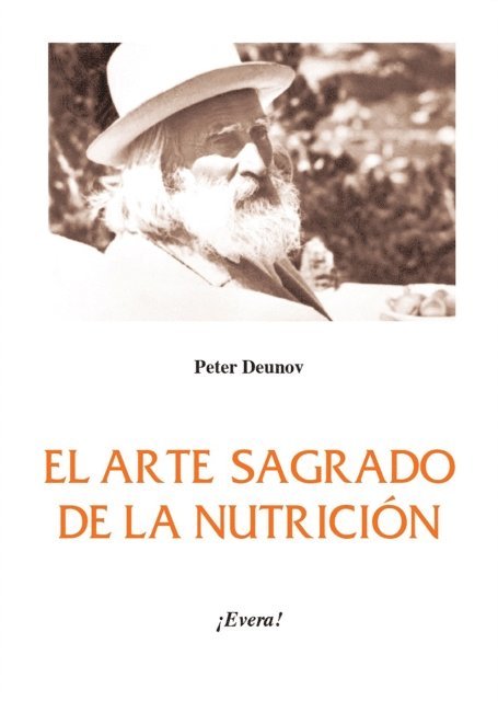 Peter Deunov - El arte sagrado de la nutrición, E-bok