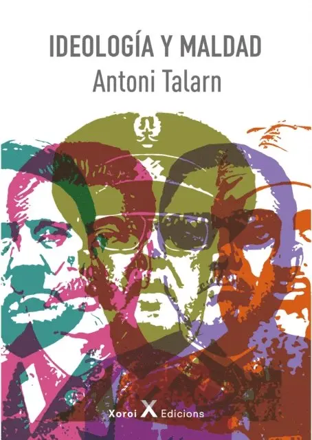 Antoni Talarn - Ideología y maldad, E-bok. Tillgänglighet: Lägg i varukorg