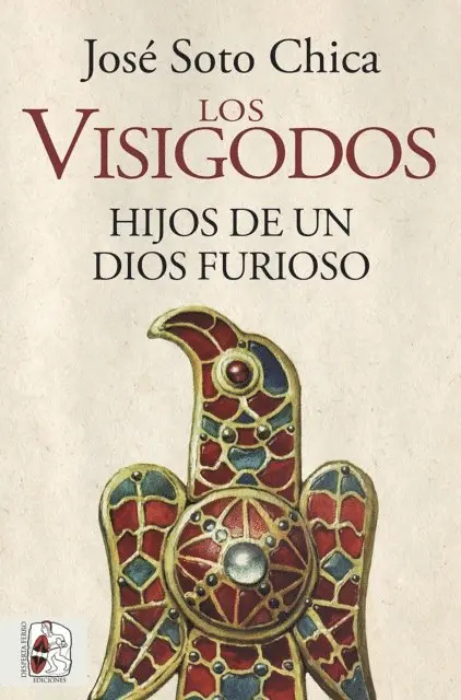 Jose Soto Chica - Los visigodos. Hijos de un dios furioso, E-bok. Tillgänglighet: Lägg i varukorg