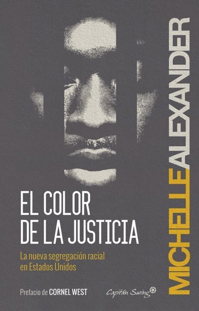 Michelle Alexander - El color de la justicia, E-bok