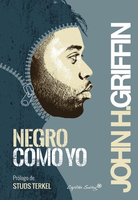 John howard Griffin - Negro como yo, E-bok