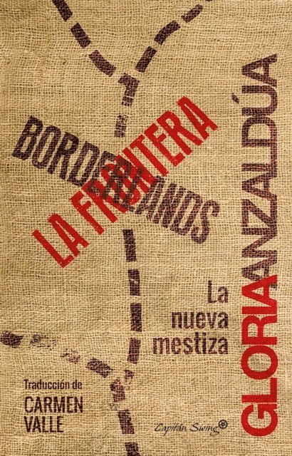 Gloria Anzaldua - Borderlands / La frontera, E-bok