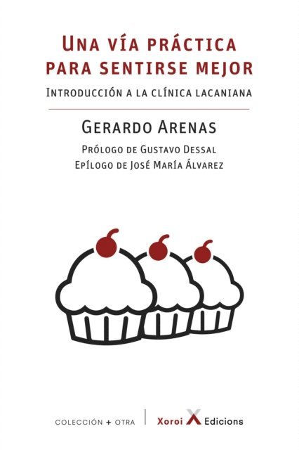 Gerardo Arenas - Una vía práctica para sentirse mejor, E-bok