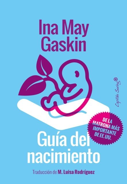 Ina May Gaskin - Guía del nacimiento, E-bok