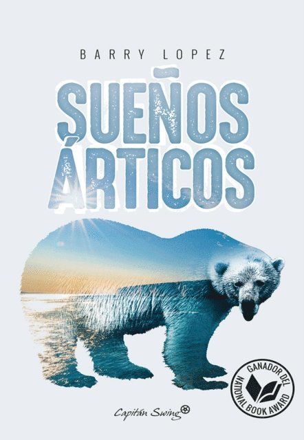 Barry Lopez - Sueños árticos, E-bok